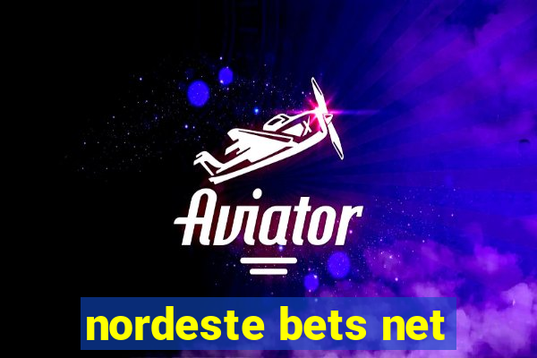 nordeste bets net